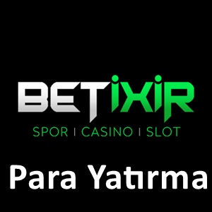 betixir para yatırma